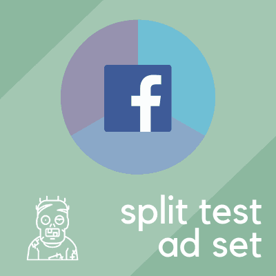 Split Test Ad Set